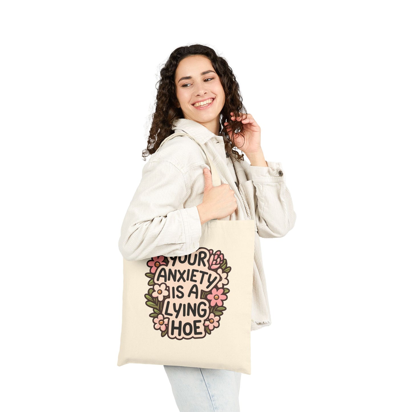 Anxiety is a Lying Hoe Tote Bag | Reusable Shopping, Eco-Friendly Gift, Wellness, Floral, Everyday Use