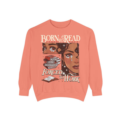 Born to Read Sweatshirt, Unisex Cozy Pullover, Gift for Book Lovers, Literary Sweatshirt, Motivational Fashion