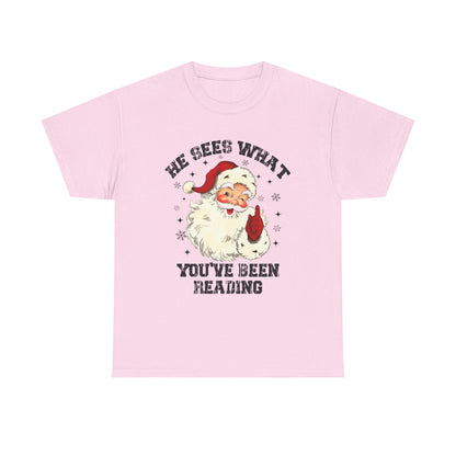 Santa Graphic T-Shirt — “He Sees What You’ve Been Reading” Christmas Tee - Holiday Spicy Reading Tee