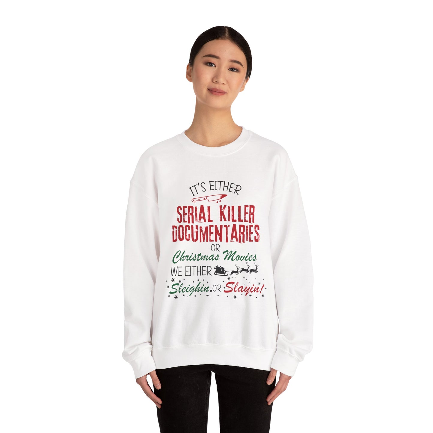 Christmas True Crime Sweatshirt — "Serial Killer Documentaries or Christmas Movies" Crewneck