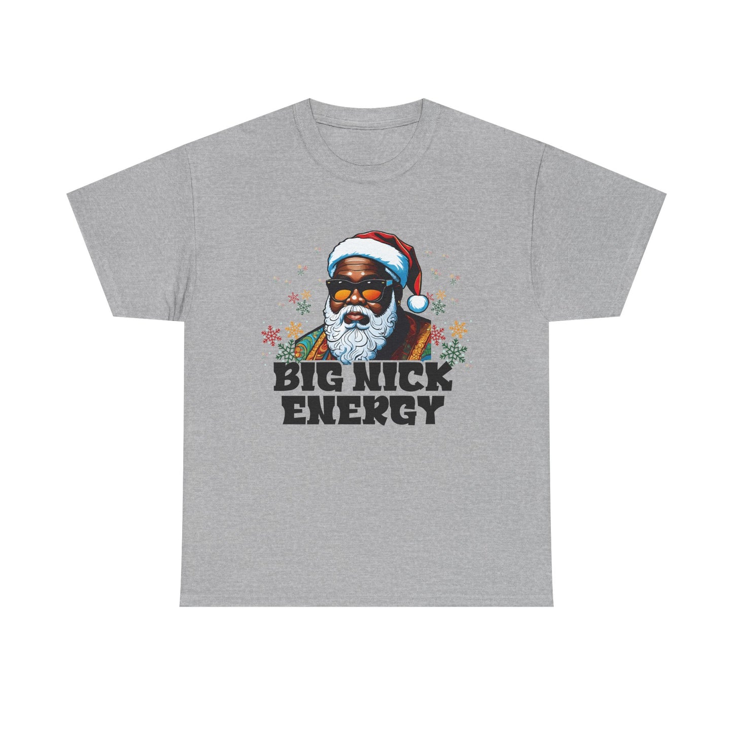 T-Shirt — "Big Nick Energy" Santa Graphic Tee | Christmas Holiday Gift