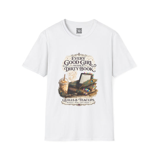 Every Good Girl Needs a Dirty Book Tee ☕📚✨