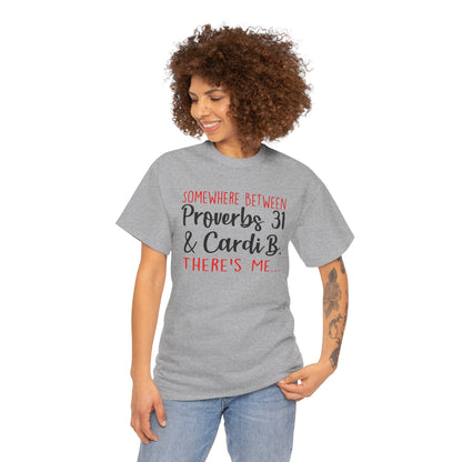 Proverbs 31 & Cardi B Tee, Funny Graphic T-Shirt, Motivational Unisex Tee, Vibes