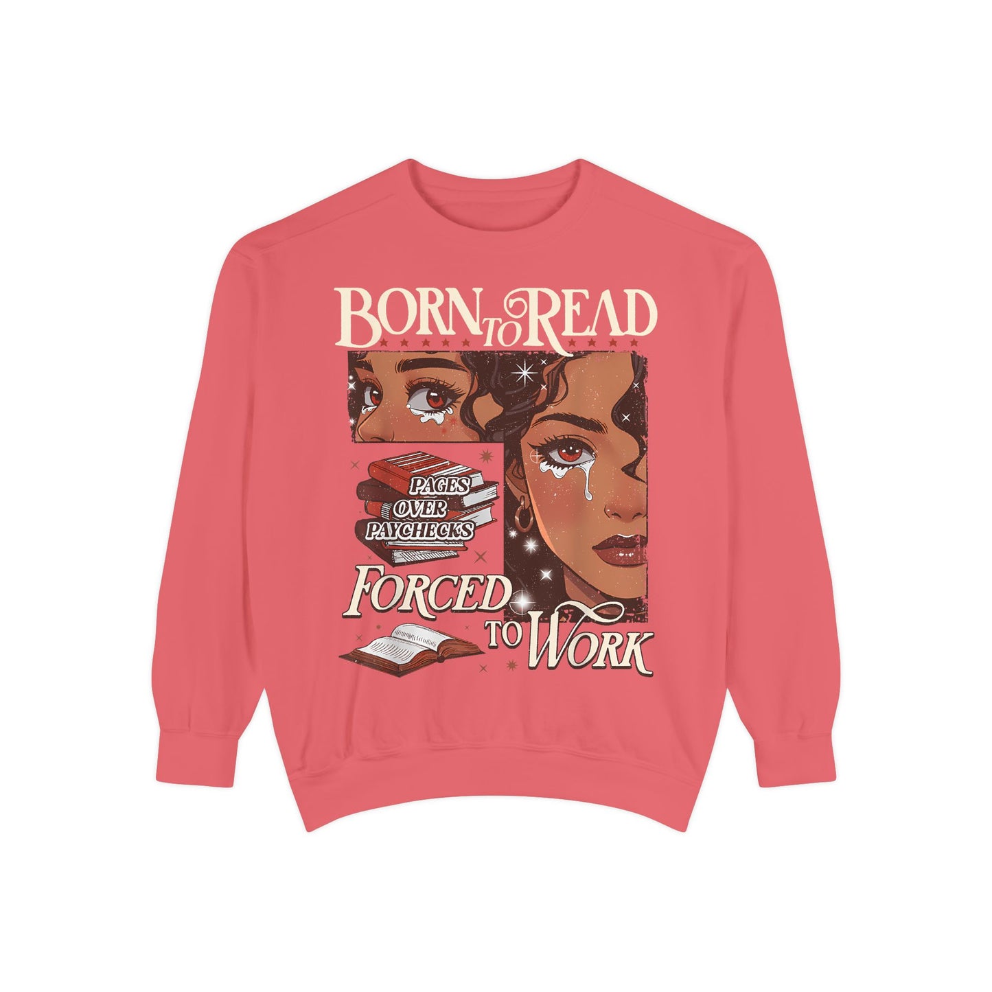Born to Read Sweatshirt, Unisex Cozy Pullover, Gift for Book Lovers, Literary Sweatshirt, Motivational Fashion