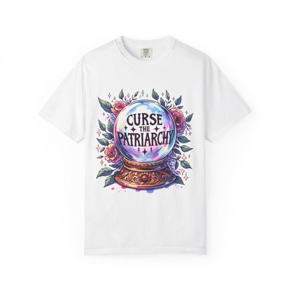 Curse the Patriarchy T-Shirt, Unisex Garment-Dyed Tee for Feminists, Gift for Women, Activist Apparel, Casual Wear, Vintage Style