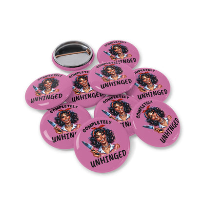 Completely Unhinged Round Pin, Quirky Enamel Badge, Funny Gift, Retro Pinback Button, Unique Accessory for Expressive Style