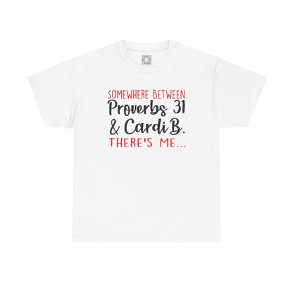 Proverbs 31 & Cardi B Tee, Funny Graphic T-Shirt, Motivational Unisex Tee, Vibes