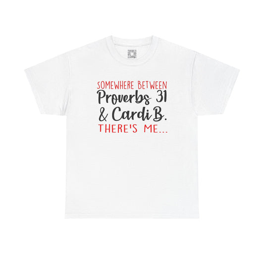 Proverbs 31 & Cardi B Tee, Funny Graphic T-Shirt, Motivational Unisex Tee, Vibes
