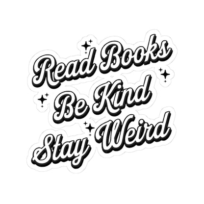 Read Books Be Kind Stay Weird Kiss-Cut Stickers, Inspirational Book Lover Decals, Quirky Laptop Stickers, Gift for Readers, Love of [...]
