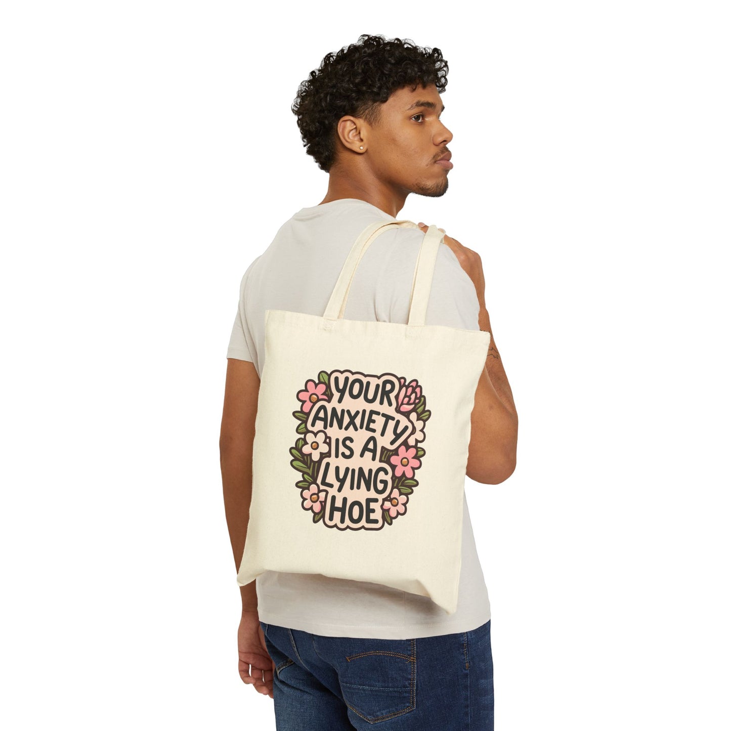 Anxiety is a Lying Hoe Tote Bag | Reusable Shopping, Eco-Friendly Gift, Wellness, Floral, Everyday Use