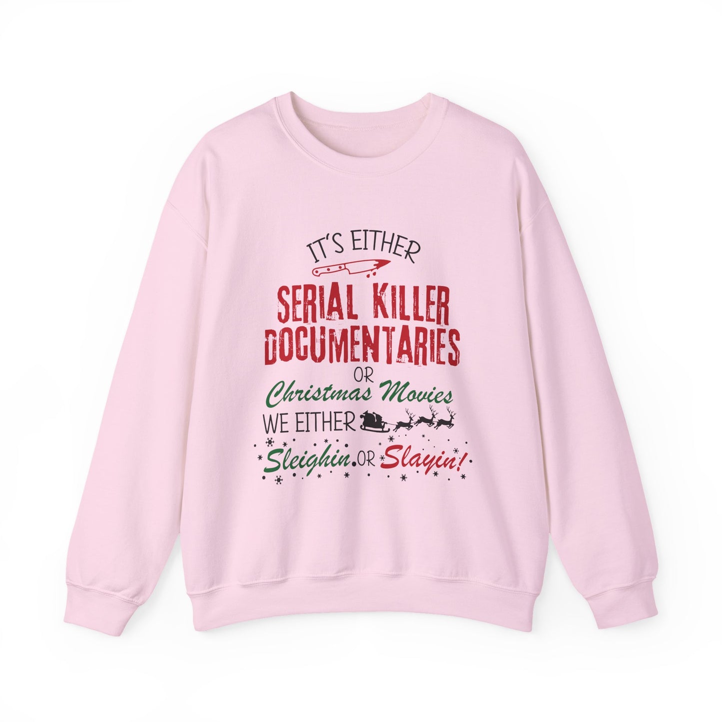 Christmas True Crime Sweatshirt — "Serial Killer Documentaries or Christmas Movies" Crewneck