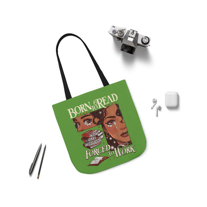 Born to Read - Have to Work Canvas Tote Bag, 5-Color Straps