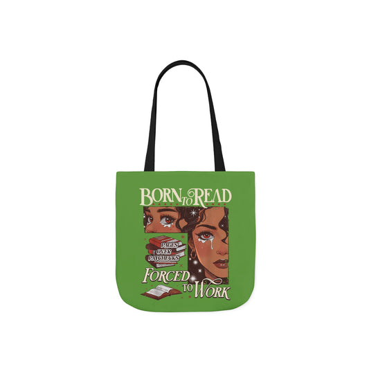 Born to Read - Have to Work Canvas Tote Bag, 5-Color Straps
