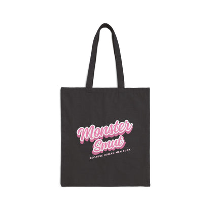 Tote Bag - Monster Smut For The Monster Lovers Everywhere - Great Gift for Your Favorite Reader